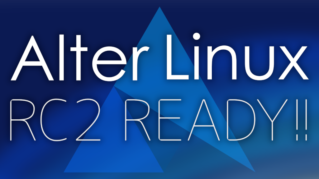 Alter Linux RC2リリースと今後について | FascodeNetwork Blog